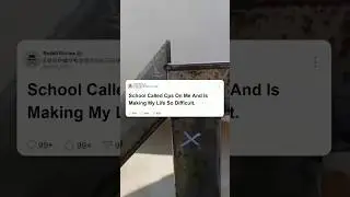 School Called CPS on Me #reddit