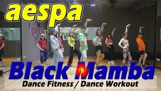 [KPOP] aespa - Black Mamba | Dance Fitness / Dance Workout By Golfy | คลาสเต้นออกกำลังกาย