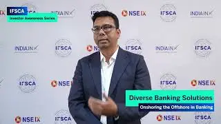 IFSC Banking Units at GIFT IFSC