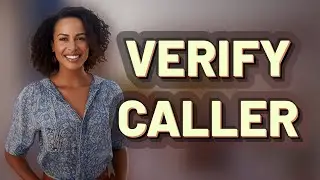 How Do You Verify Caller Identity to Prevent Social Engineering?