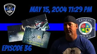 🚨 &ldquo;May 15, 2004 &ndash; 11:29 PM&rdquo; | Episode 36: Officer Dan Yates&rsquo; Story #police