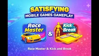 Satisfying Mobile Games Gameplay | Race Master & Kick and Break | Casual Gaming