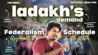 Ladakh's Demand & 5th,6th Schedule - Basics | The Hindu Analysis in Tamil | UPSC Current Affairs
