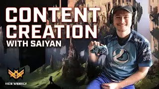 Saiyan on Becoming a Content Creator | HCS Weekly