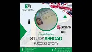 Visa Success Story || Study In UK || Education Drive Consultants