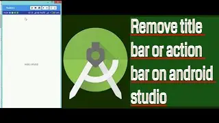 how to hide actionbar in android studio | How to remove title bar in android