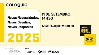 Col&oacute;quio Novas Necessidades, Novos Desafios, Novas Resposta_2&ordf; Parte