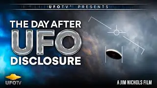 THE DAY AFTER UFO DISCLOSURE - HD Movie