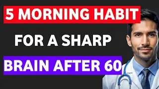 5 morning habit that keep you brain sharp after 60 | senior health 