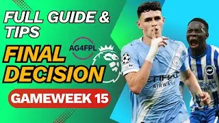 FPL Gameweek 15 Final Thoughts 🚨 | Best Fantasy Premier League Tips 2025/26