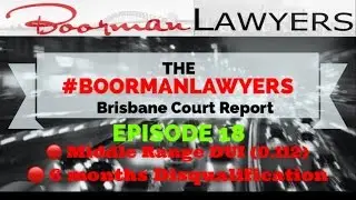 Ep#18 Brisbane Drink Driving Lawyers QLD | Middle Range DUI Solicitors QLD