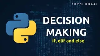 Decision Making in Python
