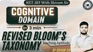UGC NET Cognitive Domain &ndash; Easiest Explanation