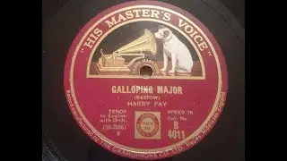 Harry Fay 'Galloping Major' 1932 78 rpm