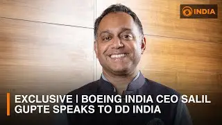 Boeing India CEO Salil Gupte exclusively speaks to DD India on India-US defence trade