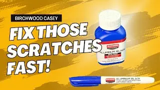 Birchwood Casey Aluminum Black | Quick Scratch Fix