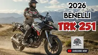 Benelli TRK 251 2026 года | Легкий мотоцикл для приключений с ощущениями от больших туристических...