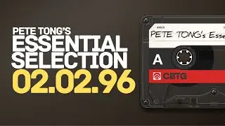 Pete Tong's Essential Selection - 2nd February 1996 (02-02-96)