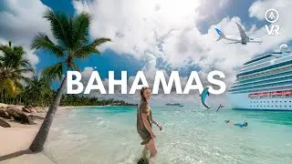 Escape to the Bahamas | VR Bahama Cruise Documentary