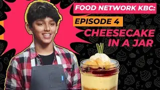 Food Network Kids Baking Championship: Episode 4 - Cheesecake in a Jar