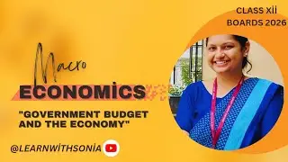 Government Budget & the Economy Class 12 | Full Chapter Explained | Boards 2026