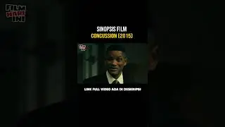 Movie Review: Concussion #reviewfilm #sinopsisfilm #filmkisahnyata #filmolahraga #film