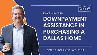 Down Payment Assistance in Purchasing a Dallas Home