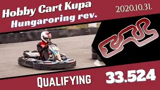 Hobby Cart Kupa 🏆 Hungaroring rev. 🏁 Qualifying onboard | 2020.10.31.