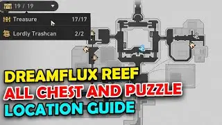 Dreamflux Reef All Chest and Puzzle Guide | Honkai Star Rail 2.2 Guide