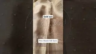 Pure Muslin Silk Saree #ytshorts #shortsfeed #saree