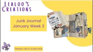 Junk Journal January Week 2  -- Ink and Page Journals