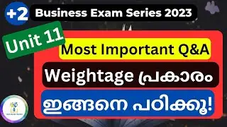 💪🏻ഇനി ഇങ്ങനെ പഠിക്കൂ🔥|Unit 11| Marketing|Plus Two Business Studies|2023