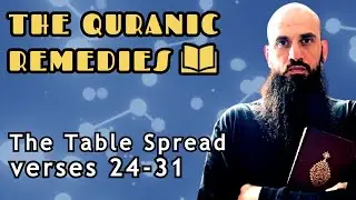 The Table Spread 24-31 | The two sons of Adam