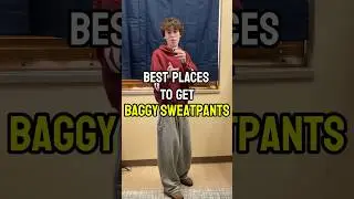 BEST Places for BAGGY Sweatpants! #Shorts #Viral #ootd #fashion #FYP #ForYouPage #GRWM #fashioninspo