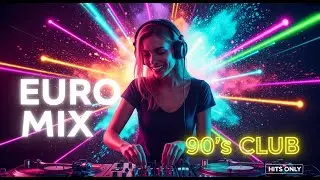 90s Eurodance Mix &ndash; 2 Hours of Best Eurodance Hits & Classic Remixes