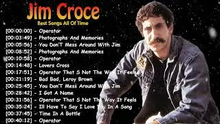 Jim Croce &ndash; Most Popular Songs 2026 | Classic Folk Rock Favorites