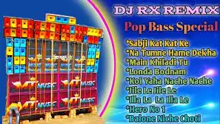 Dj Rx remix 2023 || Pop bass Special