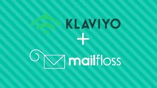 How to connect Klaviyo to mailfloss