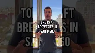 Top 3 Craft Breweries in San Diego! 🍻 | #shorts