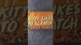 (Swatch video in channel) |Too Faced Kitty Likes To Scratch Eyeshadow Palette #TooFaced