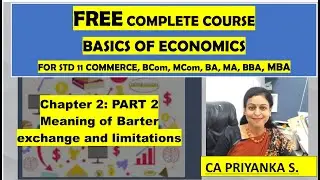 Basics of Economics: Chapter 2 Part 2: Barter Exchange