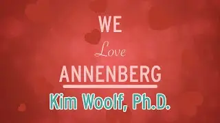 We Love Annenberg: Kim Woolf