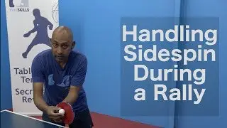 Counter Sidespin | PingSkills | Table Tennis