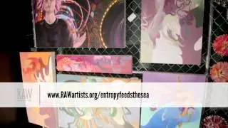 Monica Larson Entropy Feeds the Sea presented by RAW:Chicago