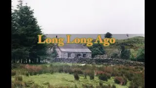 Long Long Ago - Instrumental - Lyrics