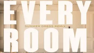 Birds With Fleas || Every Room (Summer Dregs Remix)
