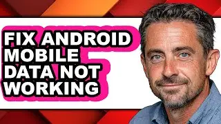 How to Fix Android Mobile Data Not Working (easy Method)