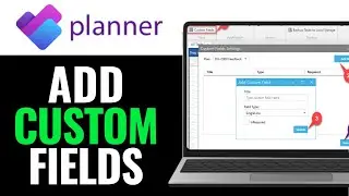 How To Add Custom Fields in Microsoft Planner 2025 (Step-by-Step)