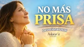 Este A&ntilde;o No Quiero Correr M&aacute;s | Oraci&oacute;n para Caminar con Dios y Encontrar Paz