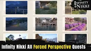 Infinity Nikki All Forced Perspective Quests - Puzzle Solutions (Complete Guide)